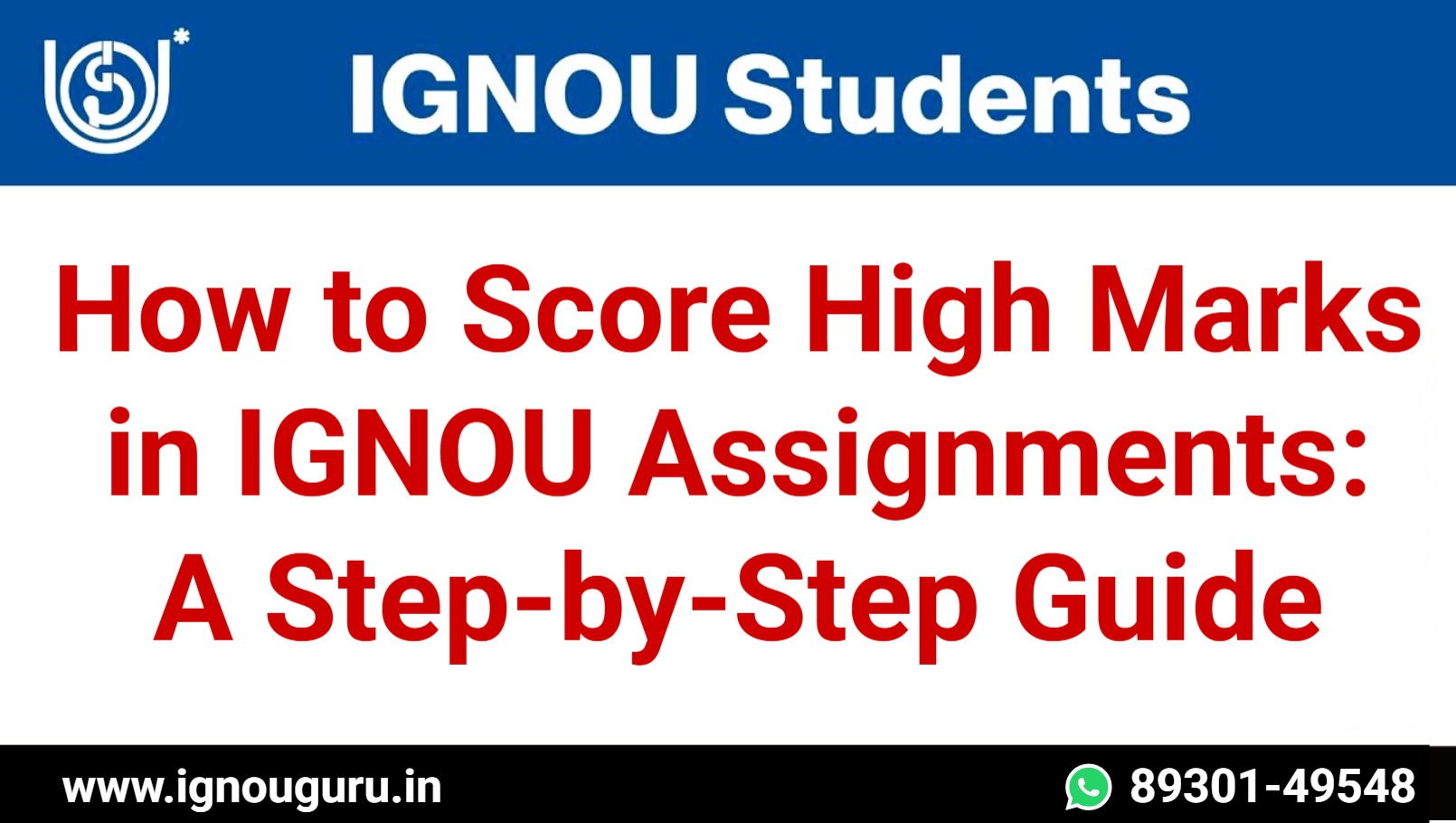 How to Score High Marks in IGNOU Assignments: A Step-by-Step Guide